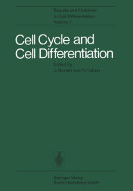 Title: Cell Cycle and Cell Differentiation, Author: J. Reinert