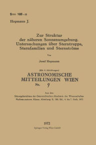 Title: Zur Struktur der nï¿½heren Sonnenumgebung. Untersuchungen ï¿½ber Sterntrupps, Sternfamilien und Sternstrï¿½me, Author: Josef Hopmann