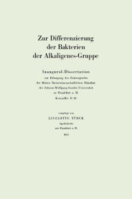 Title: Zur Differenzierung der Bakterien der Alkaligenes-Gruppe: Inaugural-Dissertation, Author: Liselotte Türck