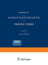 Title: Uebersicht der Kunstgeschichte der Provinz Posen, Author: Provinzial-Verband
