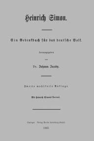 Title: Heinrich Simon: Ein Gedenkbuch für das deutsche Volk, Author: Johann Jacoby