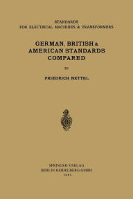 Title: Comparison of Principal Points of Standards for Electrical Machinery (Rotating Machines and Transformers), Author: Freidrich Nettel