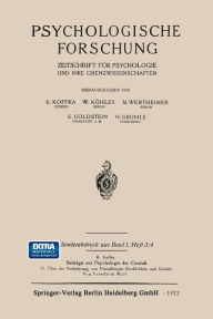 Title: Psychologische Forschung: Zeitschrift für Psychologie und ihre Grenzwissenschaften, Author: Friedrich Wulf