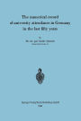 The numerical record of university attendance in Germany in the last fifty years