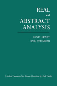 Title: Real and Abstract Analysis: A modern treatment of the theory of functions of a real variable, Author: Edwin Hewitt