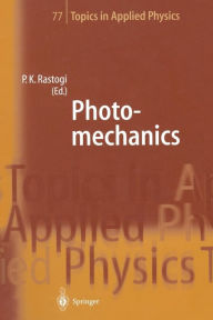 Title: Photomechanics, Author: Pramod K. Rastogi