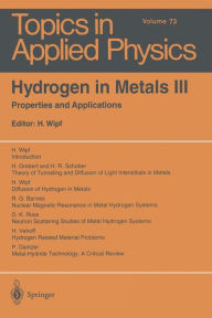 Title: Hydrogen in Metals III: Properties and Applications, Author: Helmut Wipf