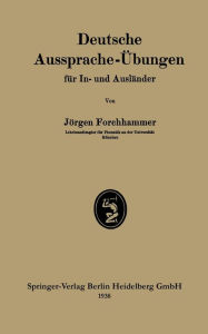 Title: Deutsche Aussprache-Übungen für In- und Ausländer, Author: Jørgen Forchhammer