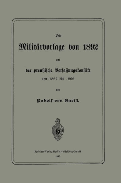 Die Militärvorlage von 1892 und der preußische Verfassungskonflikt von 1862 bis 1866