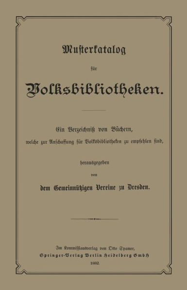 Musterkatalog fï¿½r Volksbibliotheken: welche zur Anschaffung fï¿½r Volksbibliotheken zu empfehlen sind