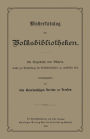 Musterkatalog fï¿½r Volksbibliotheken: welche zur Anschaffung fï¿½r Volksbibliotheken zu empfehlen sind