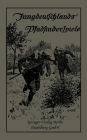 Jungdeutschlands Pfadfinderspiele: In Verbindung mit dem Bayerischen Wehrkraftverein