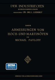 Title: Abmessungen von Hoch- und Martinöfen, Author: Michael Pavloff