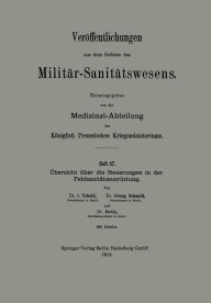 Title: ï¿½bersicht ï¿½ber die Neuerungen in der Feldsanitï¿½tsausrï¿½stung, Author: Bernhard von Tobold