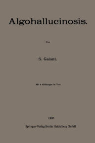 Title: Algohallucinosis, Author: S. Galant