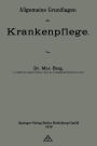 Allgemeine Grundlagen der Krankenpflege