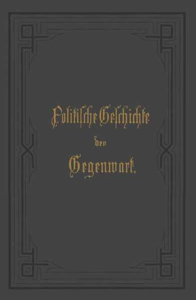 Politische Geschichte der Gegenwart: XXIII. Das Jahr 1889