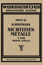 Nichteisenmetalle: Erster Teil Kupfer, Messing, Bronze, Rotgu�