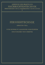 Title: Fernsehtechnik: Technik des elektronischen Fernsehens, Author: F. Schröter