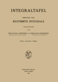 Title: Bestimmte Integrale, Author: Wolfgang Gröbner