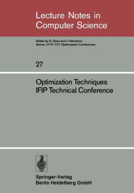 Title: Optimization Techniques IFIP Technical Conference: Novosibirsk, July 1-7, 1974, Author: Josef Stoer