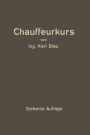 Chauffeurkurs: Leichtverst�ndliche Vorbereitung zur Chauffeurpr�fung