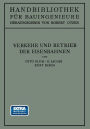 Verkehr und Betrieb der Eisenbahnen