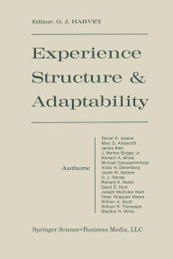 Title: Experience Structure & Adaptability, Author: O. J. Harvey