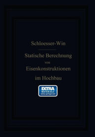 Title: Anleitung zur statischen Berechnung von Eisenkonstruktionen im Hochbau, Author: H. Schlösser