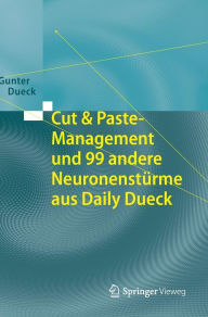 Title: Cut & Paste-Management und 99 andere Neuronenstï¿½rme aus Daily Dueck, Author: Gunter Dueck