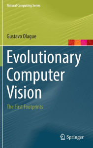 Title: Evolutionary Computer Vision: The First Footprints, Author: Gustavo Olague