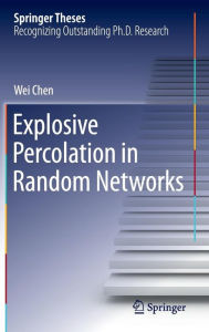 Title: Explosive Percolation in Random Networks, Author: Wei Chen