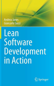 Title: Lean Software Development in Action, Author: Andrea Janes