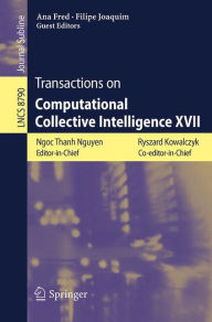 Title: Transactions on Computational Collective Intelligence XVII, Author: Ngoc Thanh Nguyen
