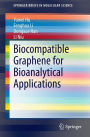 Biocompatible Graphene for Bioanalytical Applications