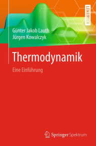 Title: Thermodynamik: Eine Einführung, Author: Günter Jakob Lauth