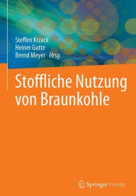 Title: Stoffliche Nutzung von Braunkohle, Author: Steffen Krzack