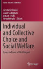 Individual and Collective Choice and Social Welfare: Essays in Honor of Nick Baigent