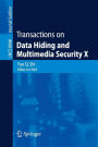 Transactions on Data Hiding and Multimedia Security X