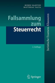 Title: Fallsammlung zum Steuerrecht, Author: Ruben Martini