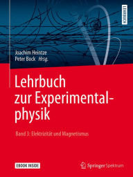 Title: Lehrbuch zur Experimentalphysik Band 3: Elektrizität und Magnetismus, Author: Joachim Heintze