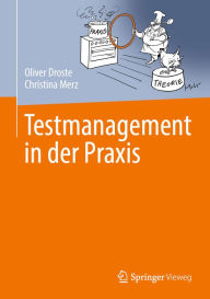 Title: Testmanagement in der Praxis, Author: Oliver Droste