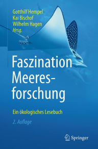 Title: Faszination Meeresforschung: Ein ökologisches Lesebuch, Author: Gotthilf Hempel