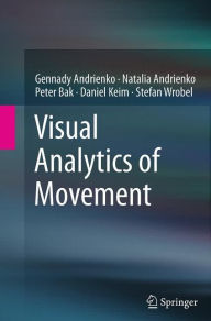 Title: Visual Analytics of Movement, Author: Gennady Andrienko