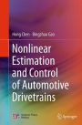 Nonlinear Estimation and Control of Automotive Drivetrains