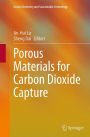Porous Materials for Carbon Dioxide Capture