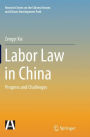 Labor Law in China: Progress and Challenges