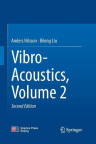 Title: Vibro-Acoustics, Volume 2 / Edition 2, Author: Anders Nilsson