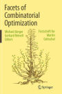 Facets of Combinatorial Optimization: Festschrift for Martin Gr�tschel