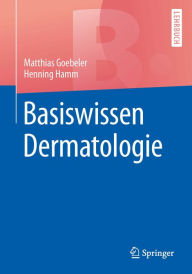 Title: Basiswissen Dermatologie, Author: Matthias Goebeler